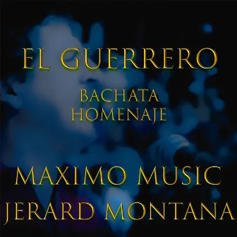 El Guerrero (homenaje bachata remix) by Jerard Montana