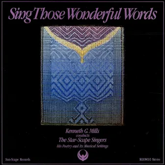 Sing Those Wonderful Words by The Star-Scape Singers