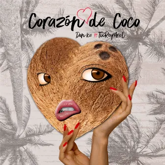 Corazón De Coco by TuReyAriel