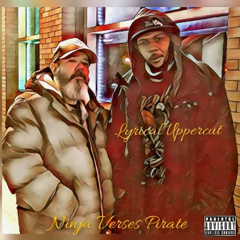 Lyrical Uppercut by Ninja Verses Pirate