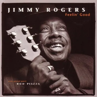 Feelin' Good by Jimmy Rogers