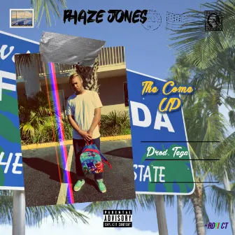 The Come Up by Phaze Jones