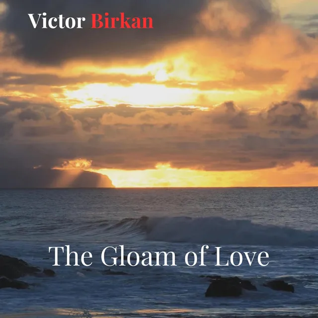 The Gloam of Love