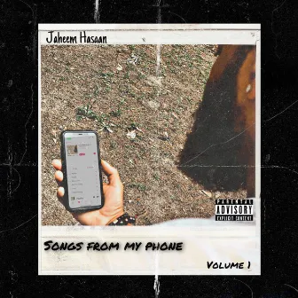 Songs from My Phone, Vol. 1 by Jaheem Hasaan