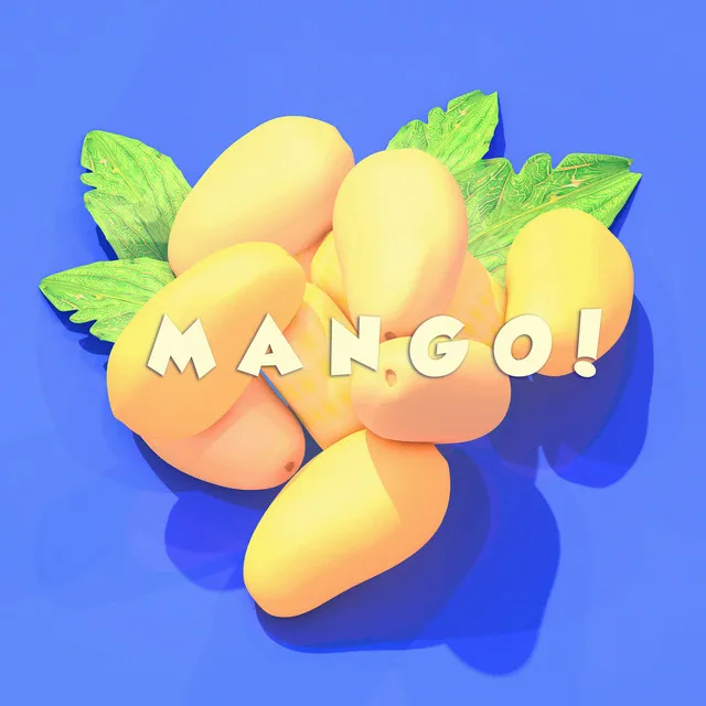 MANGO!