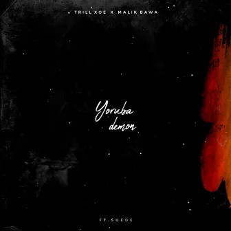 Yoruba Demon by Trill Xoe