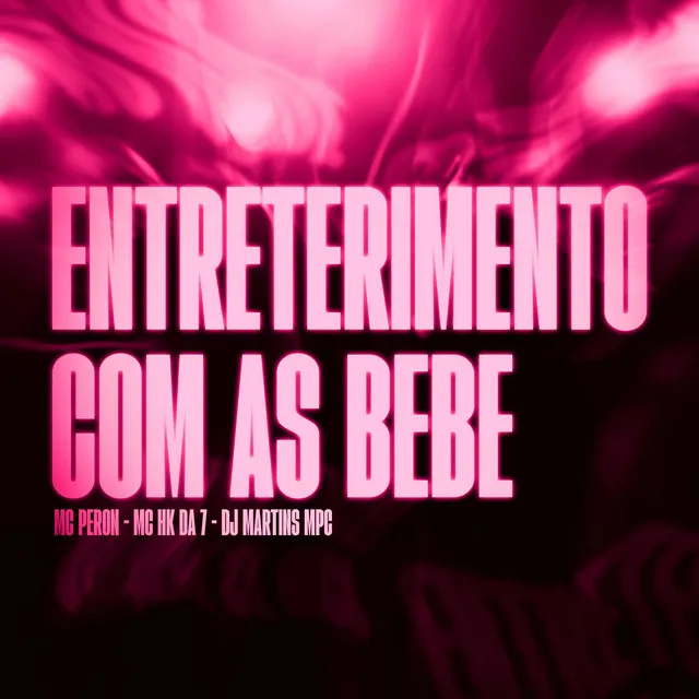 Entretenimento Com as Bebe