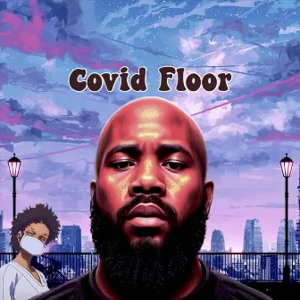 COVID Floor by Brodie Dharma