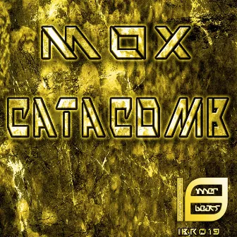 Catacomb by Mox