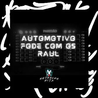 Automotivo Fode Com os Raul by DJ TK DA ZO