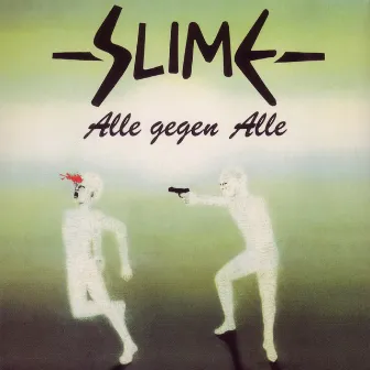 Alle gegen alle by Slime