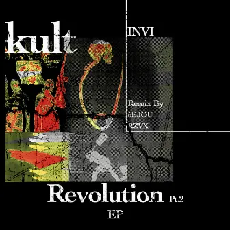 Revolution Pt. 2 by kult