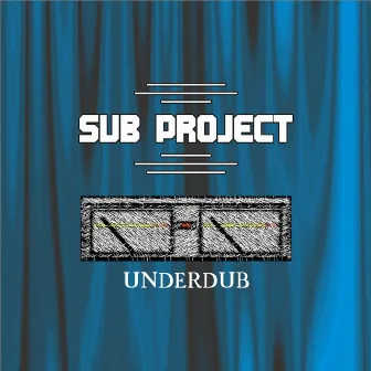 Underdub by Sub Project