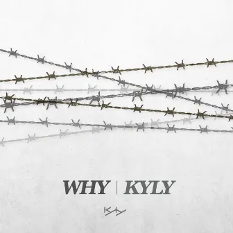 Why by Kyly