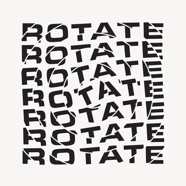 Rotate