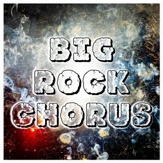 Big Rock Chorus by Isaac LeSage