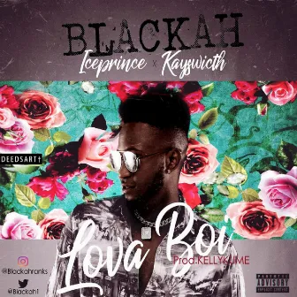 Lova Boi Remix by Blackah