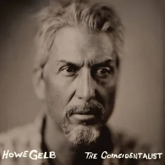 The Coincidentalist by Howe Gelb