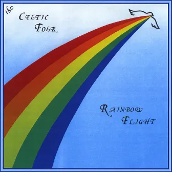 Rainbow Flight by The Celtic Folk