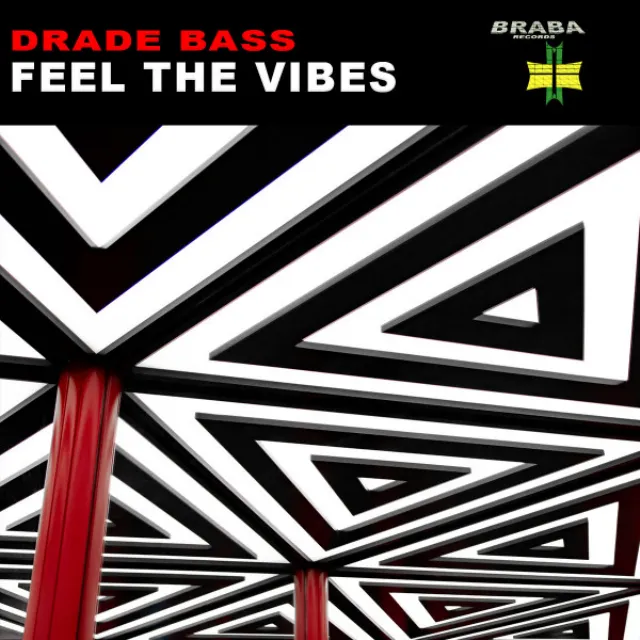 Feel The Vibes - Original Mix