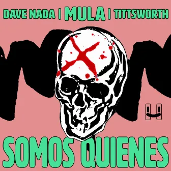 Somos Quienes by Tittsworth