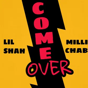 Come Over (Remix) by Lilshah