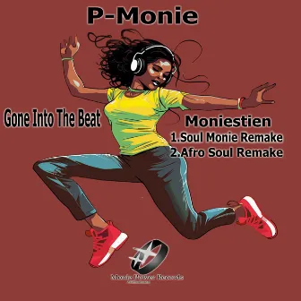 Gone Into The Beat (Soul Monie Remake) by P-Monie