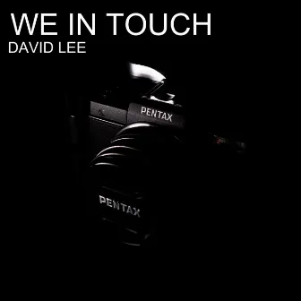 We in Touch by David Lee