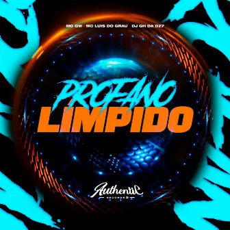 Profano Límpido by DJ GH DA DZ7