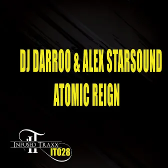 Atomic Reign by Alex Starsound