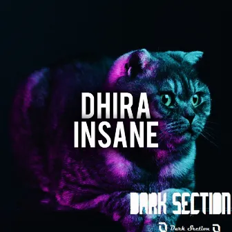 Insane by Dhira