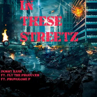 In These Streetz by Donny Kash