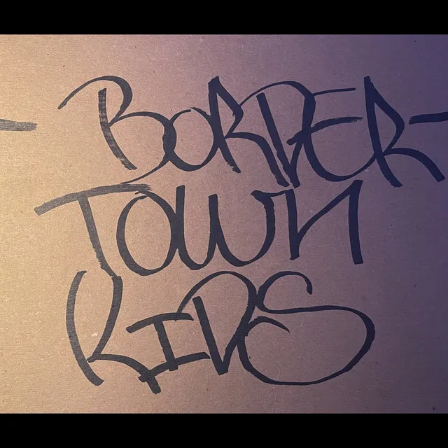 Border Town Kids