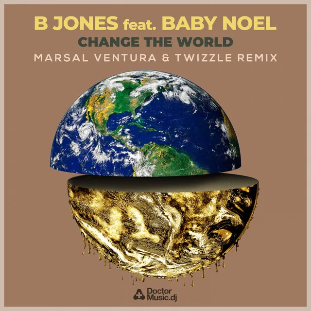 Change the World - Marsal Ventura & Twizzle Remix