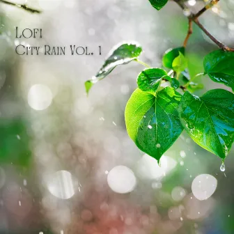 Lofi: City Rain Vol. 1 by 