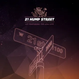 21 Hump Street by Lower Life Form