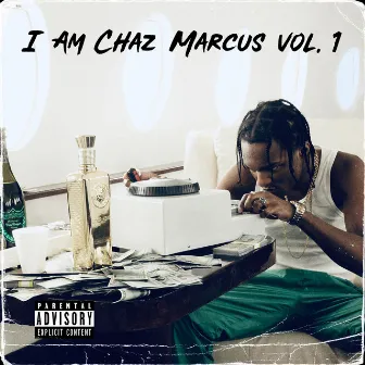 I Am Chaz Marcus Vol. 1 by Chaz Marcus