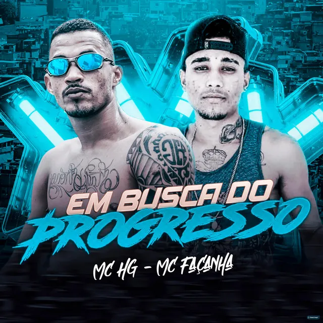 Em Busca do Progresso (feat. Mc Façanha)