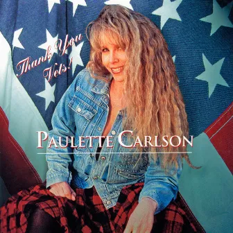 Thank You Vets by Paulette Carlson