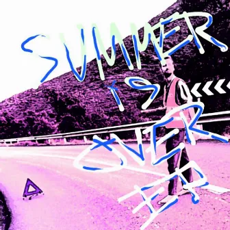 Summer Is Over EP by Zaza