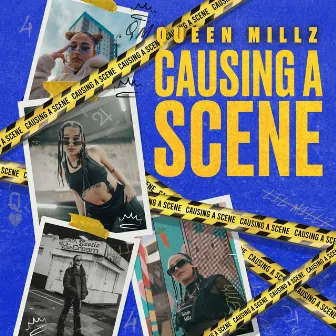 Causing A Scene by Queen Millz