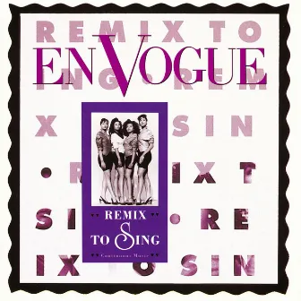 Remix to Sing by En Vogue