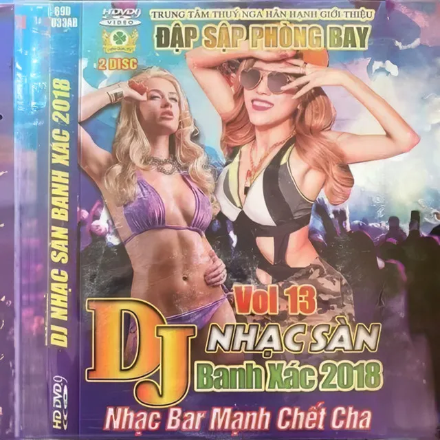 Nhạc Bar Mạnh Chết Cha Vol. 1