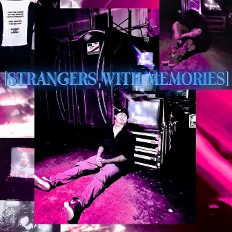 STRANGERS WITH MEMORIES by RIP NOVEMBER