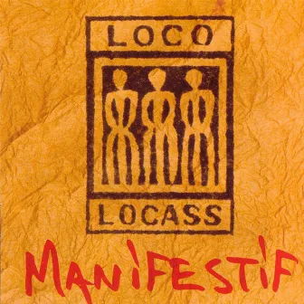 Manifestif by Loco Locass