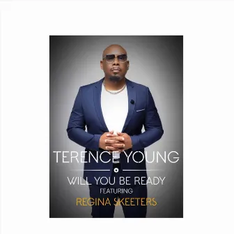 Will You Be Ready by Terence Young