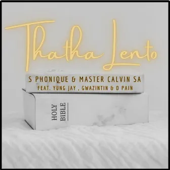 Thatha Lento by S phonique