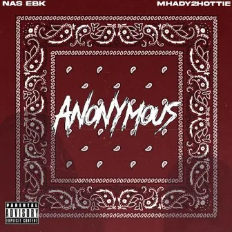 Anonymous by Nas Ebk