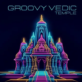 Groovy Vedic Temple: Mantra Chanting to Remove Negative Energy (Hindu Electro Mix) by Oriental Chillout