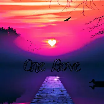 One Love by Vrushabh Kathale